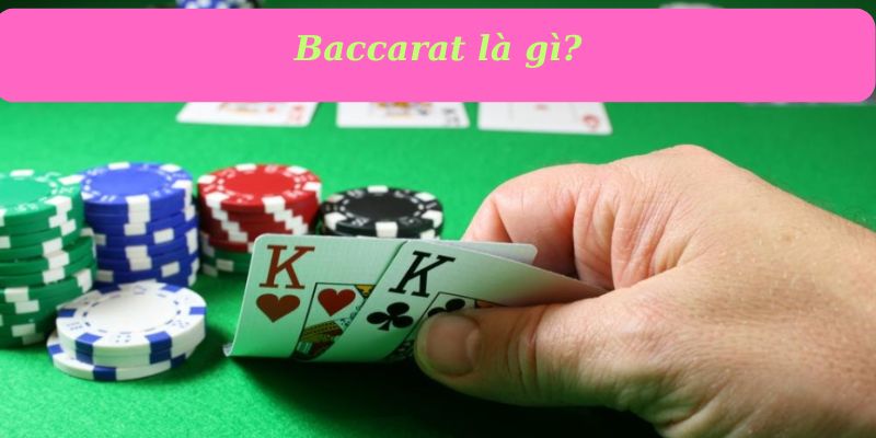 Những thông tin cơ bản về baccarat Những thông tin cơ bản về baccarat