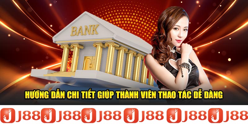 Hướng dẫn chi tiết giúp thành viên thao tác dễ dàng