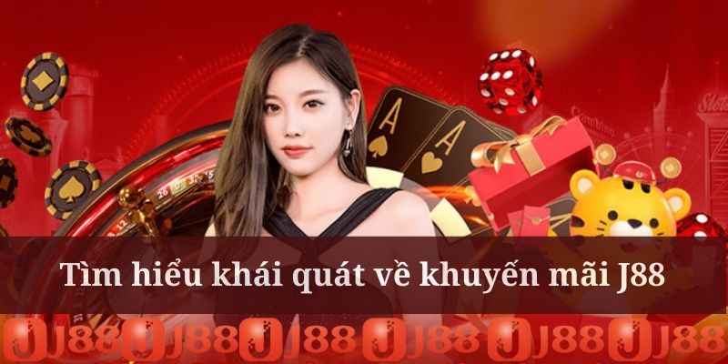 Khuyến mãi J88 ra đời đem đến nhiều ưu đãi cực khủng Khuyến mãi J88 ra đời đem đến nhiều ưu đãi cực khủng
