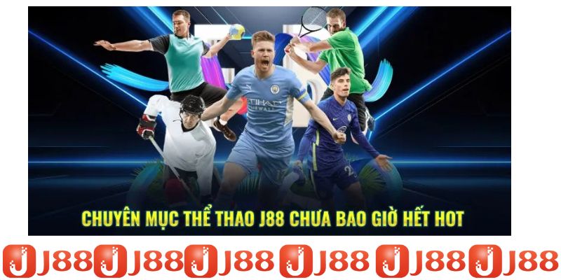 Thể thao J88 khám phá tổng quan